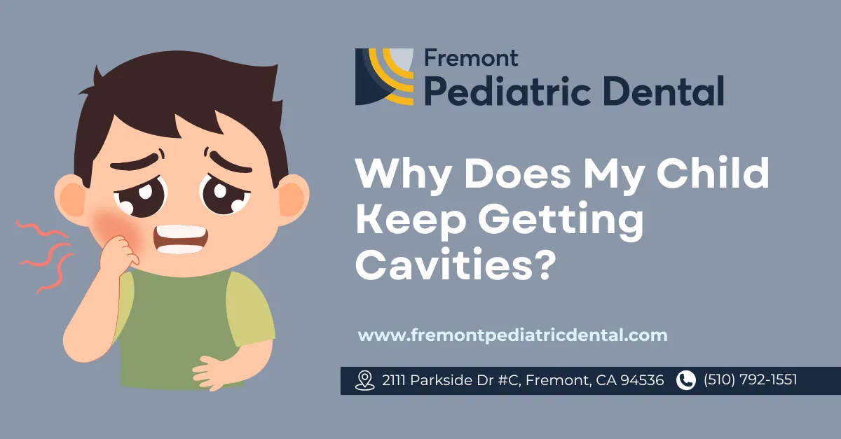 Why Does My Child Keep Getting Cavities?