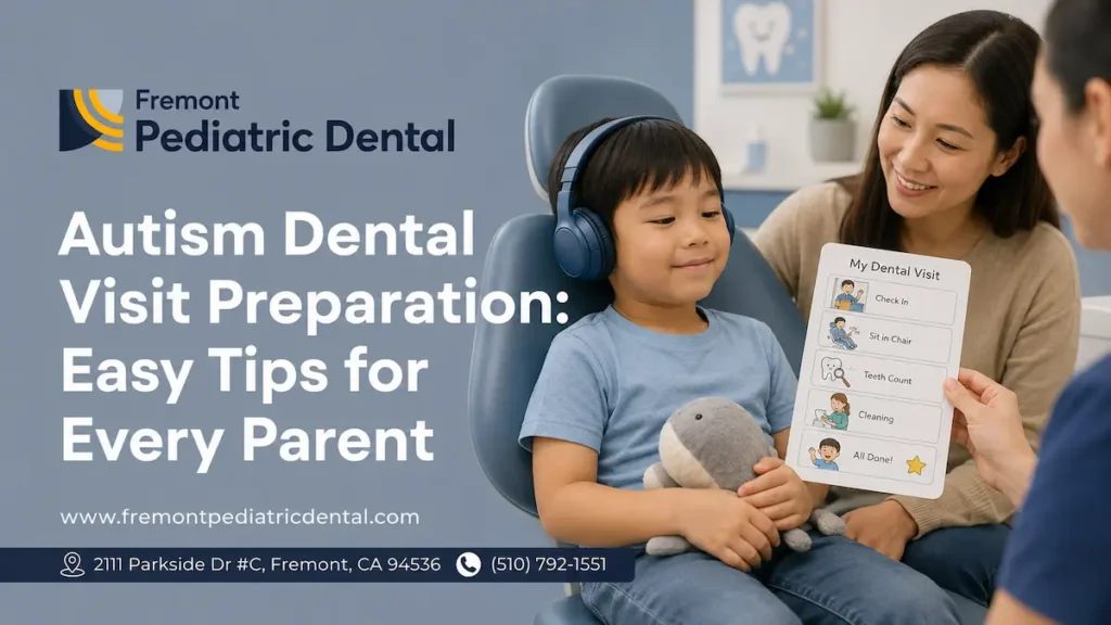 Autism Dental Visit Preparation: Easy Tips for Every Parent